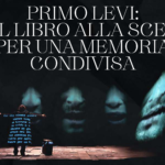 Primo Levi: dal libro alla scena per una memoria condivisa – 21 gennaio 2022