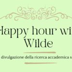 Oscar Wilde and the Metaphysics of Sound: incontro con Kimberly J. Stern – 13 febbraio 2023