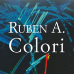Colori di Ruben A. tradotto da Sofia Morabito: presentazione – 20 aprile 2024