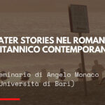 Water Stories nel romanzo britannico contemporaneo: seminario di Angelo Monaco | 29 aprile 2025