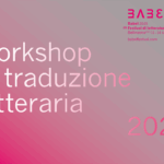 Babel Festival 2025: workshop di traduzione letteraria | 11-14 settembre 2025
