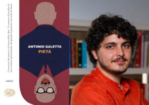 Antonio Galetta e la copertina di Pietà, dal sito del Premio Campiello